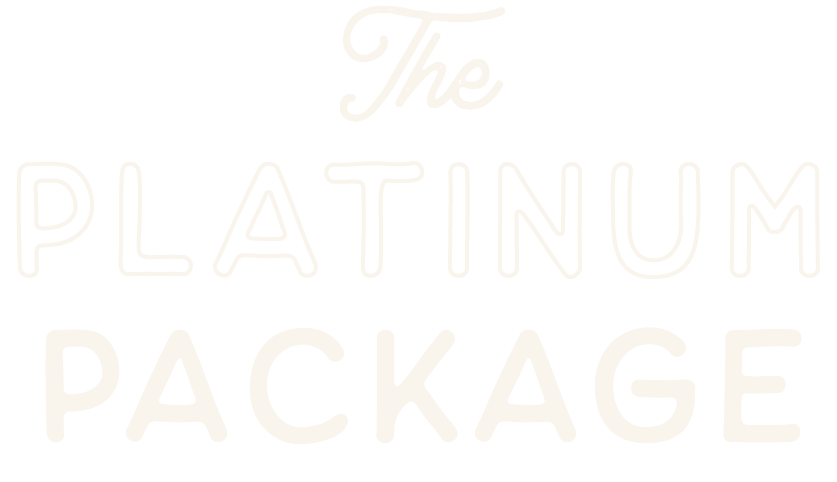 The Platinum Package